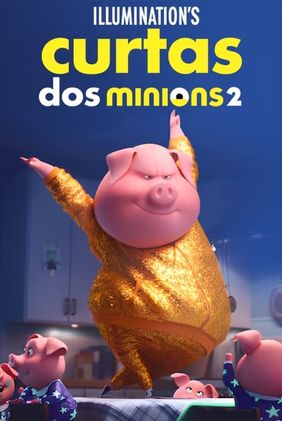 Curtas dos Minions 2